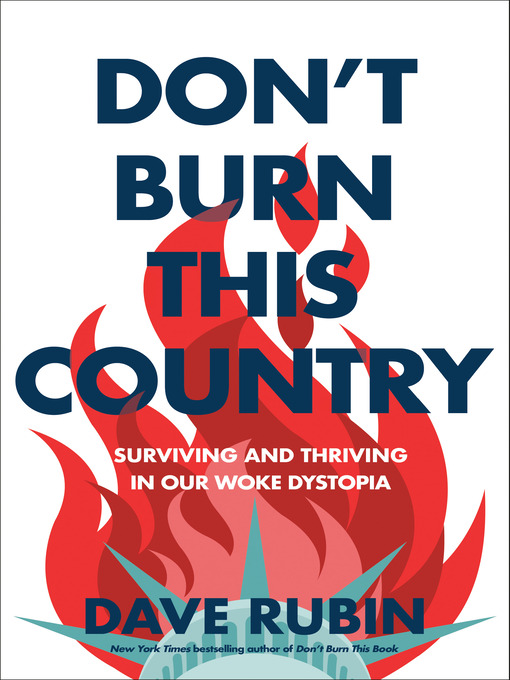 Title details for Don't Burn This Country by Dave Rubin - Wait list